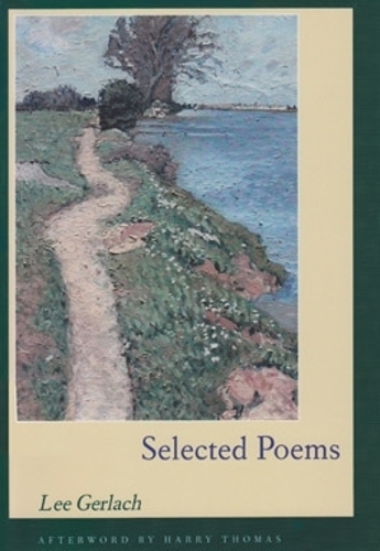 Бумажная книга «Selected Poems», автор Ли Герлах - фото №1