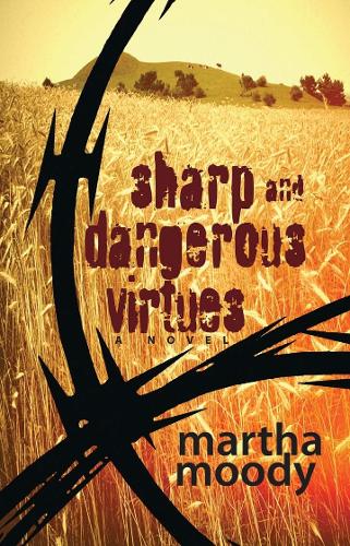 Бумажная книга «Sharp and Dangerous Virtues: A Novel», автор Марта Муди - фото №1
