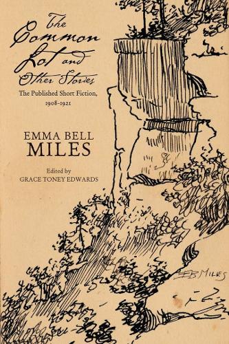 Паперова книга «The Common Lot and Other Stories: The Published Short Fiction, 1908–1921», автор Емма Белл Майлз - фото №1
