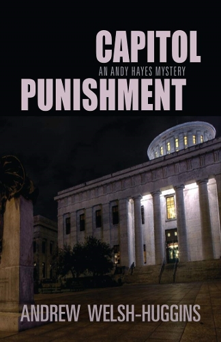 Паперова книга «Capitol Punishment: An Andy Hayes Mystery», автор Ендрю Велш-Хаггінс - фото №1