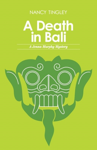 Бумажная книга «A Death in Bali: A Jenna Murphy Mystery», автор Нэнси Тингли - фото №1