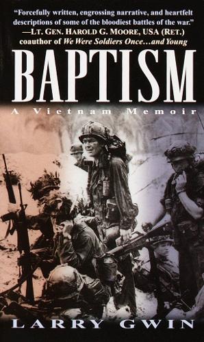 Бумажная книга «Baptism: A Vietnam Memoir», автор Ларри Гвин - фото №1