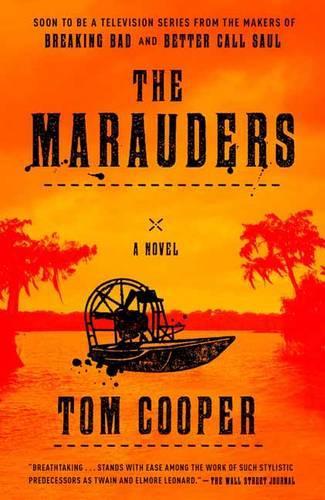 Бумажная книга «The Marauders: A Novel», автор Том Купер - фото №1