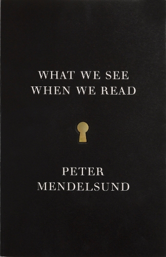 Паперова книга «What We See When We Read», автор Пітер Мендельсон - фото №1