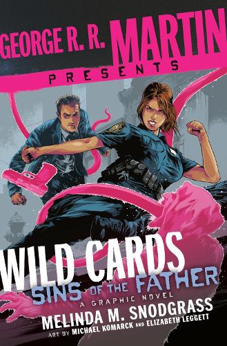 Бумажная книга «George R. R. Martin Presents Wild Cards: Sins of the Father: A Graphic Novel», автор Мелинда М. Снодграсс - фото №1