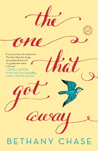 Бумажная книга «The One That Got Away: A Novel», автор Бетани Чейз - фото №1