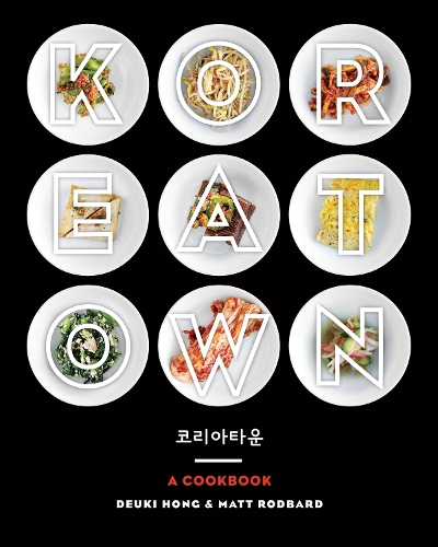 Паперова книга «Koreatown: A Cookbook», авторів Деукі Хонг, Метт Родбард - фото №1