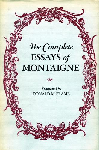 Бумажная книга «The Complete Essays of Montaigne», автор Сеньор де Мишель Эйкем Монтень - фото №1