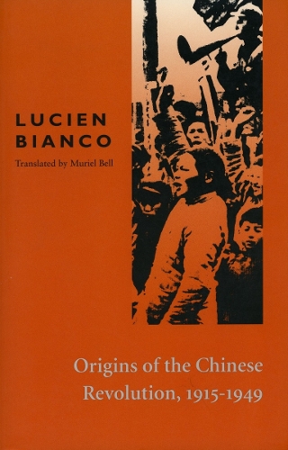 Паперова книга «Origins of the Chinese Revolution, 1915-1949», автор Люсьєн Б'янко - фото №1