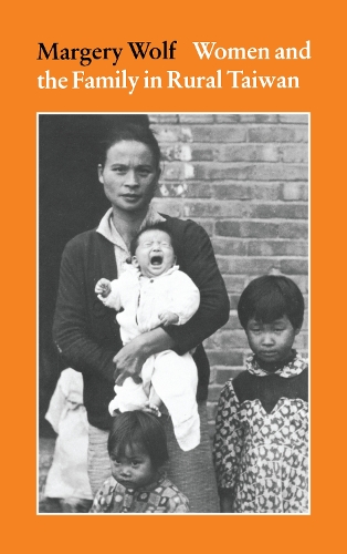 Бумажная книга «Women and the Family in Rural Taiwan», автор Марджери Вольф - фото №1