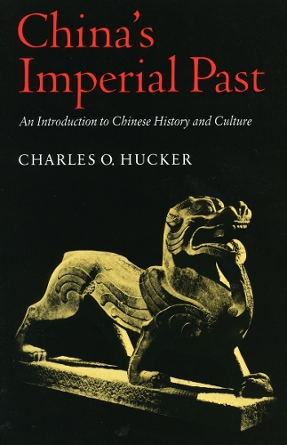 Бумажная книга «China’s Imperial Past: An Introduction to Chinese History and Culture», автор Чарльз О. Хакер - фото №1