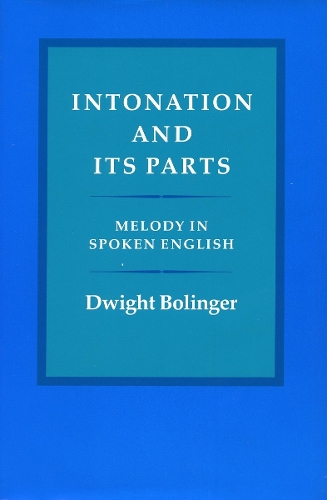 Паперова книга «Intonation and Its Parts: Melody in Spoken English», автор Дуайт Болінгер - фото №1