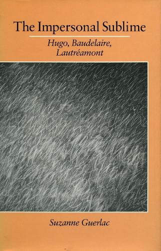 Бумажная книга «The Impersonal Sublime: Hugo, Baudelaire, Lautreamont», автор Сюзанна Герлак - фото №1