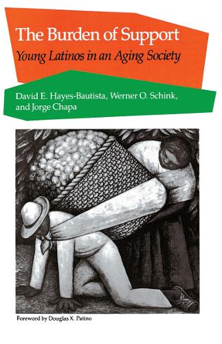 Бумажная книга «The Burden of Support: Young Latinos in an Aging Society», авторов Дэвид Э. Хейз-Баутиста, Хорхе Чапа, Вернер О. Шинк - фото №1