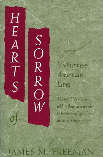 Паперова книга «Hearts of Sorrow: Vietnamese-American Lives», автор Джеймс М. Фрімен - фото №1