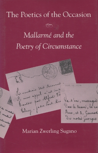 Паперова книга «The Poetics of the Occasion: Mallarmé and the Poetry of Circumstance», автор Маріан Цверлінг Сугано - фото №1