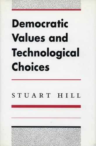 [object Object] «Democratic Values and Technological Choices», автор Стюарт Хилл - фото №1
