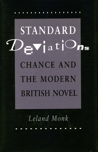 Бумажная книга «Standard Deviations: Chance and the Modern British Novel», автор Лиланд Монк - фото №1