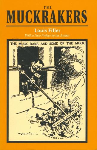 Паперова книга «The Muckrakers», автор Луї Філлер - фото №1