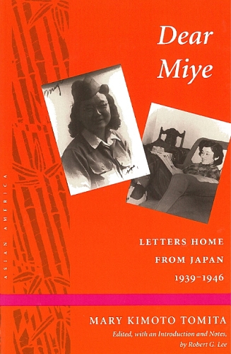Паперова книга «Dear Miye: Letters Home From Japan 1939-1946», автор Мері Кімото Томіта - фото №1