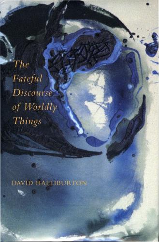 Паперова книга «The Fateful Discourse of Worldly Things», автор Девід Галлібертон - фото №1