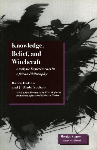 Паперова книга «Knowledge, Belief, and Witchcraft: Analytic Experiments in African Philosophy», авторів Баррі Халлен, Дж. Олубі Содіпо - фото №1