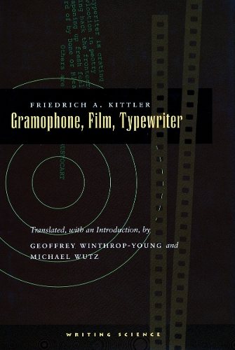 Бумажная книга «Gramophone, Film, Typewriter», автор Фридрих А. Киттлер - фото №1