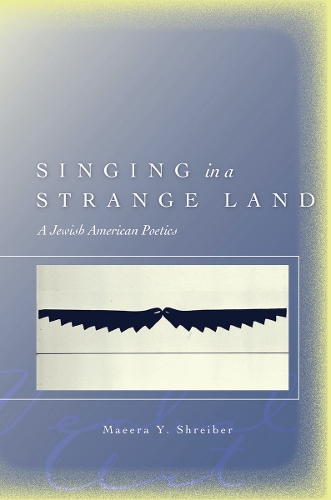 Паперова книга «Singing in a Strange Land: A Jewish American Poetics», автор Маєра Й. Шрайбер - фото №1