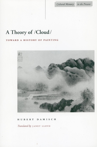 Паперова книга «A Theory of /Cloud/: Toward a History of Painting», автор Хьюберт Даміш - фото №1