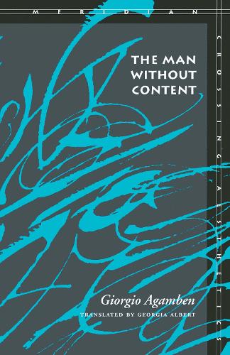 Паперова книга «The Man Without Content», автор Джорджо Агамбен - фото №1