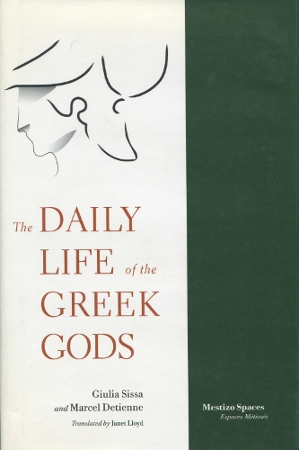 Бумажная книга «The Daily Life of the Greek Gods», авторов Джулия Сисса, Марсель Детьенн - фото №1
