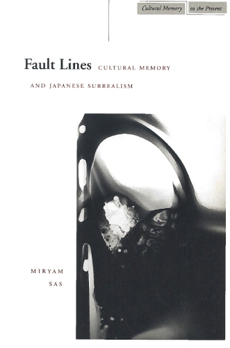 [object Object] «Fault Lines: Cultural Memory and Japanese Surrealism», автор Мирьям Сас - фото №1