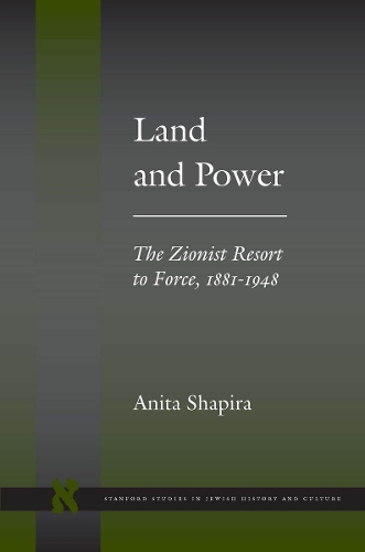 Бумажная книга «Land and Power: The Zionist Resort to Force, 1881-1948», автор Анита Шапира - фото №1