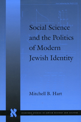 Бумажная книга «Social Science and the Politics of Modern Jewish Identity», автор Митчелл Б. Харт - фото №1