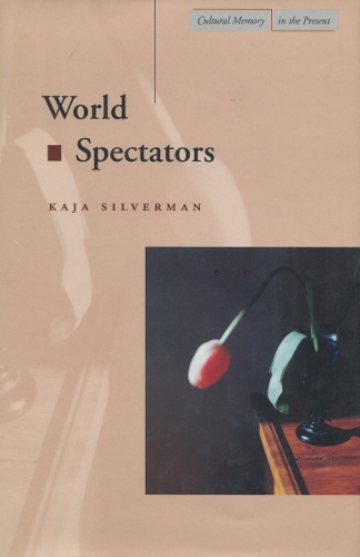 Бумажная книга «World Spectators», автор Кая Сильверман - фото №1