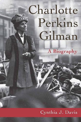Паперова книга «Charlotte Perkins Gilman: A Biography», автор Синтія Девіс - фото №1