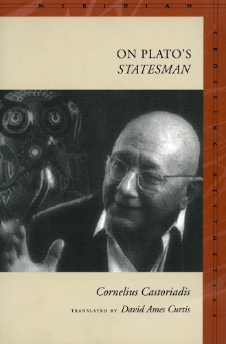 Бумажная книга «On Plato's "Statesman"», автор Корнелиус Касториадис - фото №1