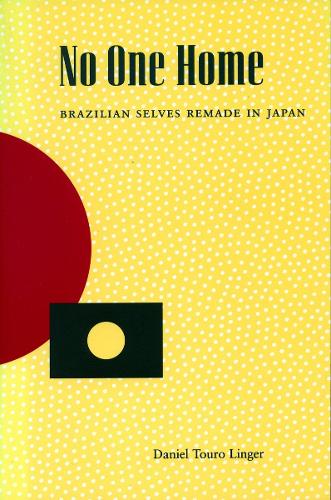 Бумажная книга «No One Home: Brazilian Selves Remade in Japan», автор Дэниел Туро Лингер - фото №1