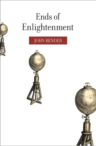 Паперова книга «Ends of Enlightenment», автор Джон Бендер - фото №1