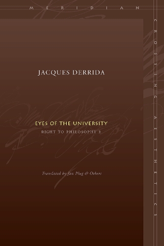 Бумажная книга «Eyes of the University: Right to Philosophy 2», автор Жак Деррида - фото №1