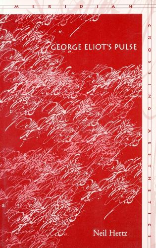 Паперова книга «George Eliot’s Pulse», автор Ніл Герц - фото №1