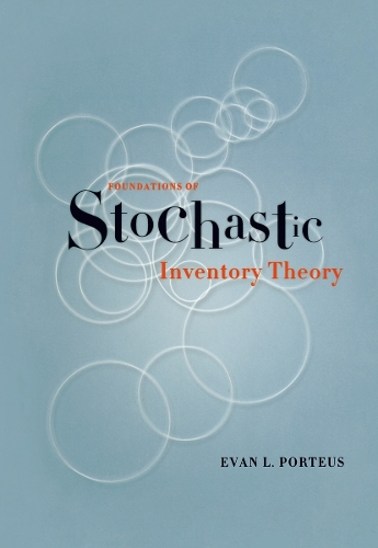 Бумажная книга «Foundations of Stochastic Inventory Theory», автор Эван Портеус - фото №1