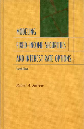 Бумажная книга «Modeling Fixed-Income Securities and Interest Rate Options: Second Edition», автор Роберт А. Джарроу - фото №1