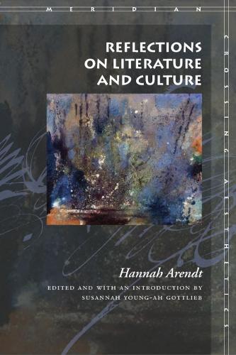 Бумажная книга «Reflections on Literature and Culture», автор Ханна Арендт - фото №1