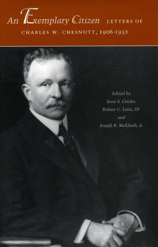 Паперова книга «An Exemplary Citizen: Letters of Charles W. Chesnutt, 1906-1932», автор Чарльз В. Честнатт - фото №1