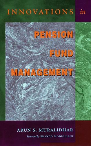 Бумажная книга «Innovations in Pension Fund Management», автор Арун С. Муралидхар - фото №1