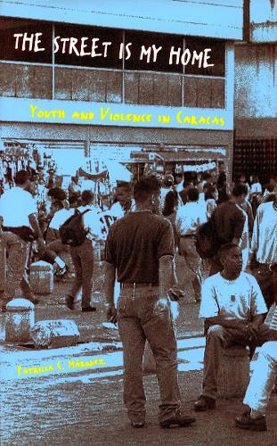 Бумажная книга «The Street Is My Home: Youth and Violence in Caracas», автор Патрисия К. Маркес - фото №1