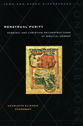 Бумажная книга «Menstrual Purity: Rabbinic and Christian Reconstructions of Biblical Gender», автор Шарлотта Элишева Фонробер - фото №1