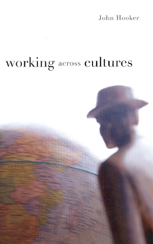 Бумажная книга «Working Across Cultures», автор Джон Хукер - фото №1