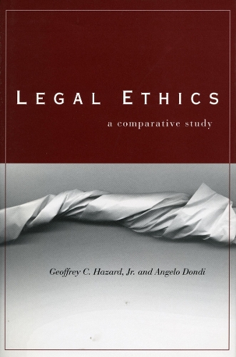 Бумажная книга «Legal Ethics: A Comparative Study», авторов Анджело Донди, Джеффри К. Хазард мл. - фото №1